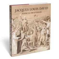Jacques Louis David: Radical Draftsman
