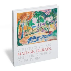 Vertigo Of Color: Matisse, Derain, And The Origins Of Fauvism
